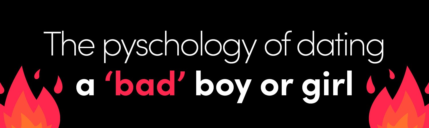 Lovehoney - Psychology Behind the Bad Boy_Girl Header graphic